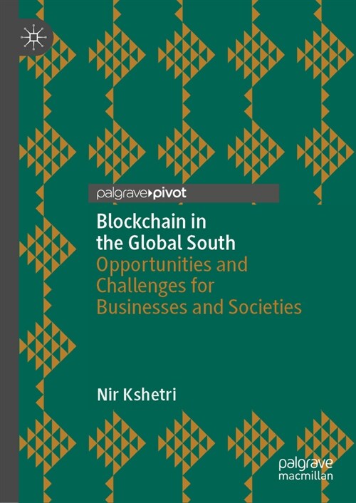 Blockchain in the Global South: Opportunities and Challenges for Businesses and Societies (Hardcover, 2023)