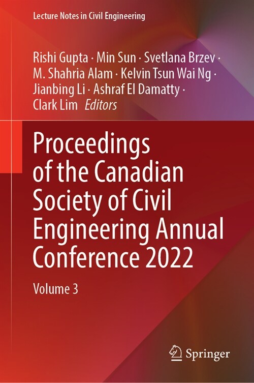 Proceedings of the Canadian Society of Civil Engineering Annual Conference 2022: Volume 3 (Hardcover, 2024)