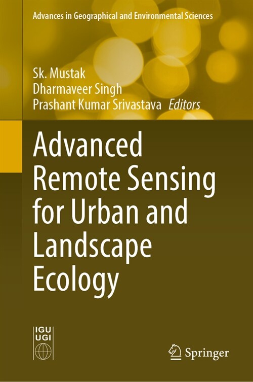 Advanced Remote Sensing for Urban and Landscape Ecology (Hardcover, 2023)