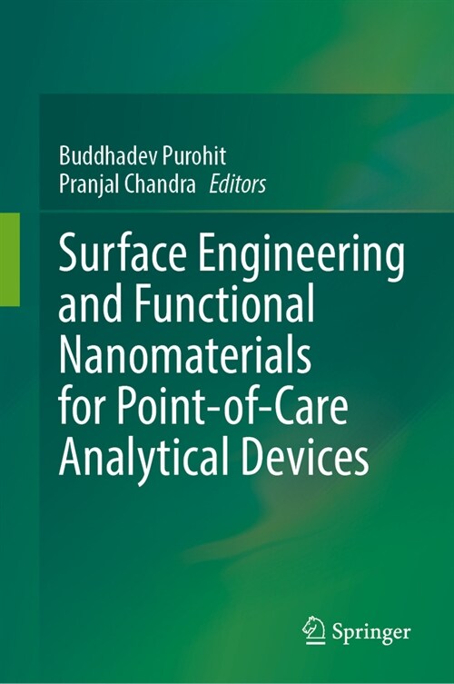 Surface Engineering and Functional Nanomaterials for Point-Of-Care Analytical Devices (Hardcover, 2023)