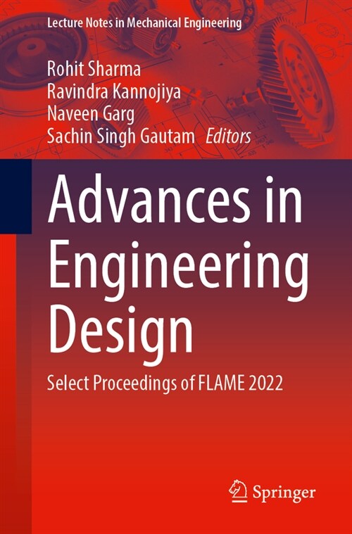 Advances in Engineering Design: Select Proceedings of Flame 2022 (Paperback, 2023)