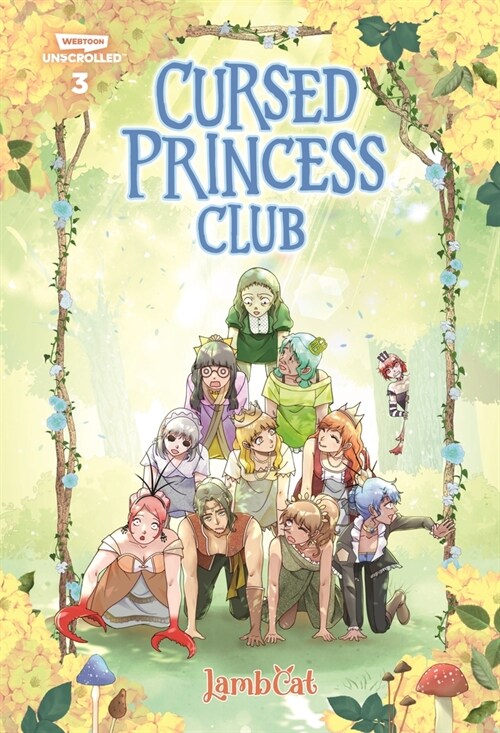 Cursed Princess Club Volume Three: A Webtoon Unscrolled Graphic Novel (Paperback)