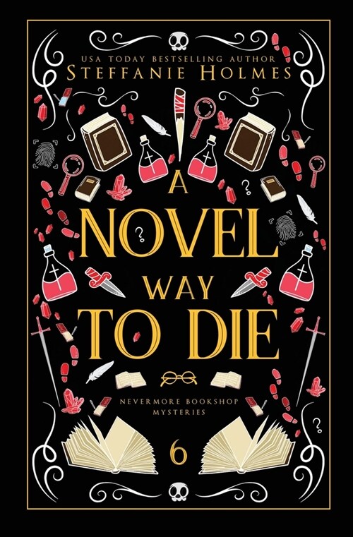 A Novel Way to Die: Luxe paperback edition (Paperback)