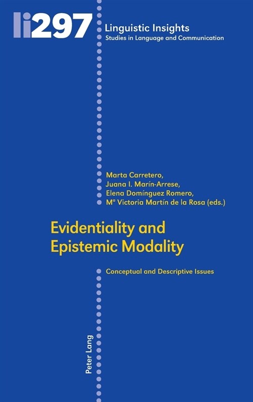 Evidentiality and Epistemic Modality: Conceptual and Descriptive Issues (Hardcover)