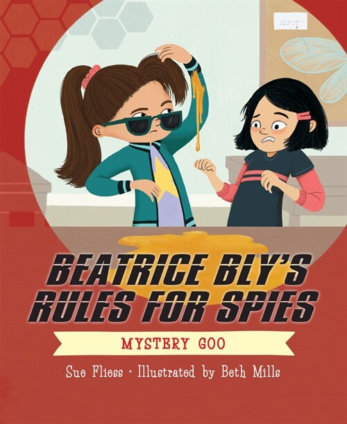 Beatrice Blys Rules for Spies 2: Mystery Goo (Paperback)