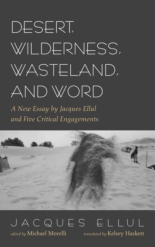 Desert, Wilderness, Wasteland, and Word (Hardcover)