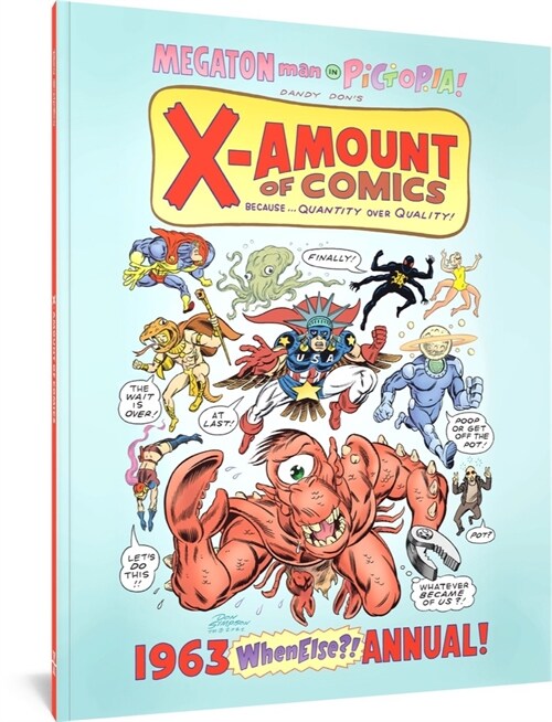 X-Amount of Comics: 1963 (Whenelse?!) Annual (Paperback)