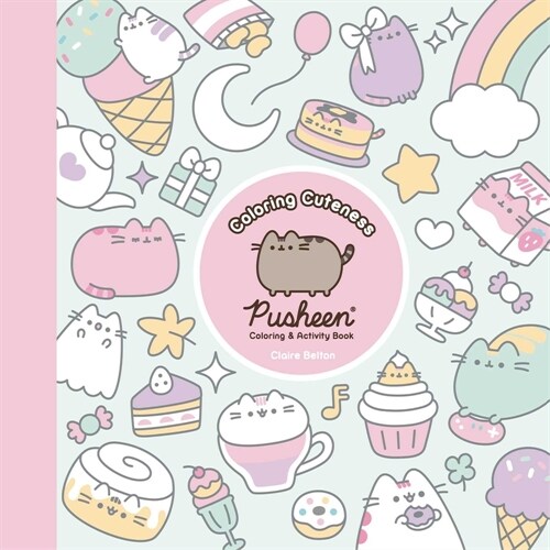 Coloring Cuteness: A Pusheen Coloring & Activity Book (Paperback)
