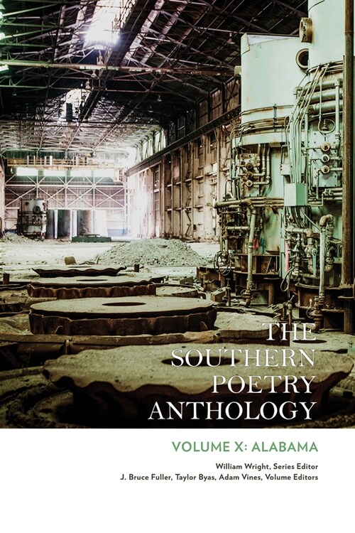The Southern Poetry Anthology, Volume X: Alabama: Volume 10 (Paperback)