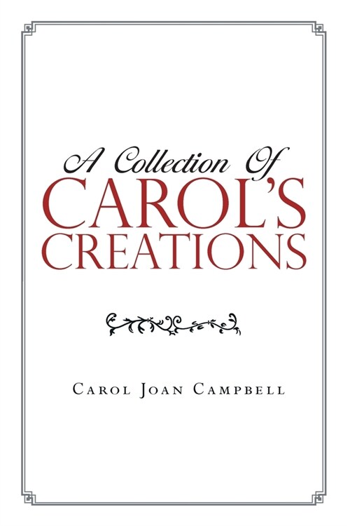 A Collection of Carols Creations (Paperback)