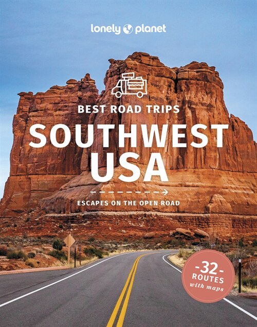 Lonely Planet Best Road Trips Southwest USA (Paperback, 5)