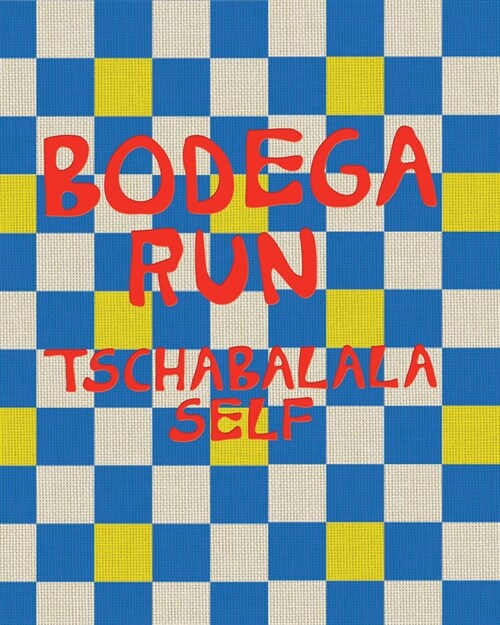 Tschabalala Self: Bodega Run (Hardcover)