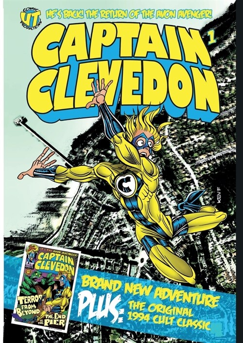 Captain Clevedon Classic Paperback: The original 2011 & 1994 comics, new book sized edition (Paperback)