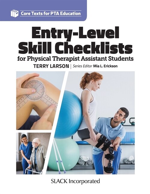 Entry Level Skill Checklists for Physical Therapist Assistant Students (Paperback)