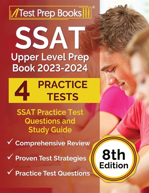 SSAT Upper Level Prep Book 2023-2024: SSAT Practice Test Questions and Study Guide [8th Edition] (Paperback)