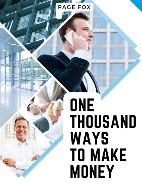 One Thousand Ways to Make Money (Paperback)