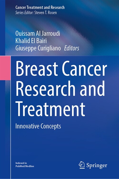 Breast Cancer Research and Treatment: Innovative Concepts (Hardcover, 2023)