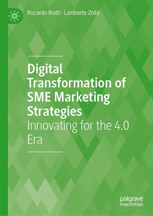 Digital Transformation of Sme Marketing Strategies: Innovating for the 4.0 Era (Hardcover, 2023)