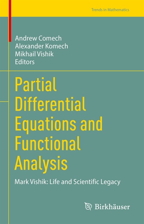 Partial Differential Equations and Functional Analysis: Mark Vishik: Life and Scientific Legacy (Hardcover, 2023)