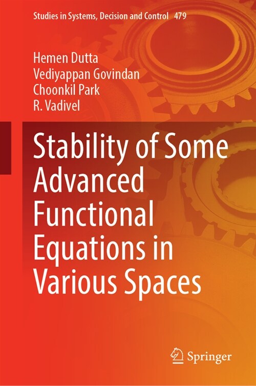 Stability of Some Advanced Functional Equations in Various Spaces (Hardcover, 2023)