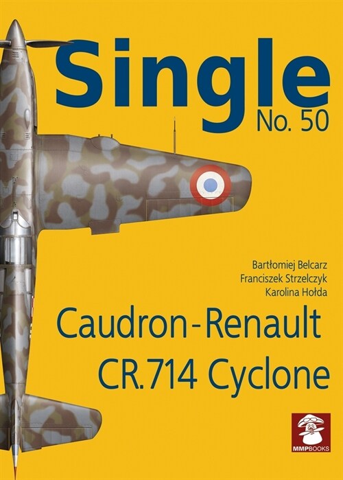 Caudron-Renault Cr.714 Cyclone (Paperback)