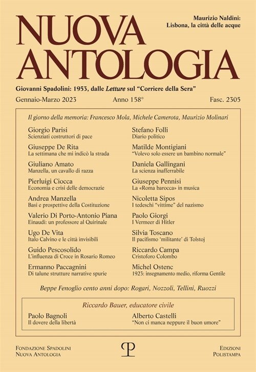 Nuova Antologia - A. CLVIII, N. 2305, Gennaio-Marzo 2023: Rivista Di Lettere, Scienze Ed Arti. Serie Trimestrale Fondata Da Giovanni Spadolini (Paperback)