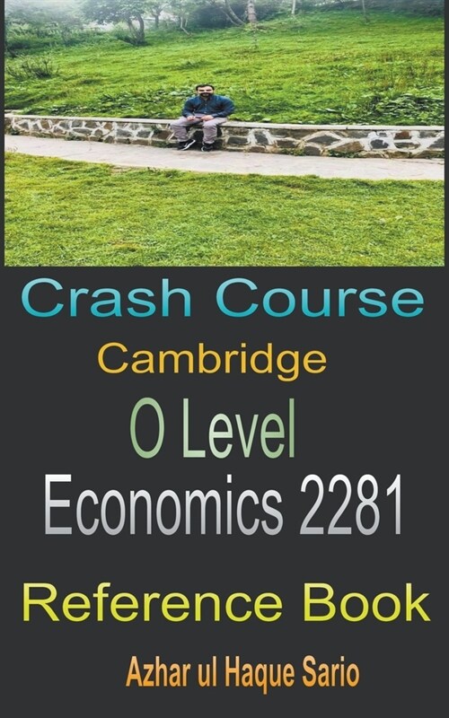 Crash Course Cambridge O Level Economics 2281 (Paperback)