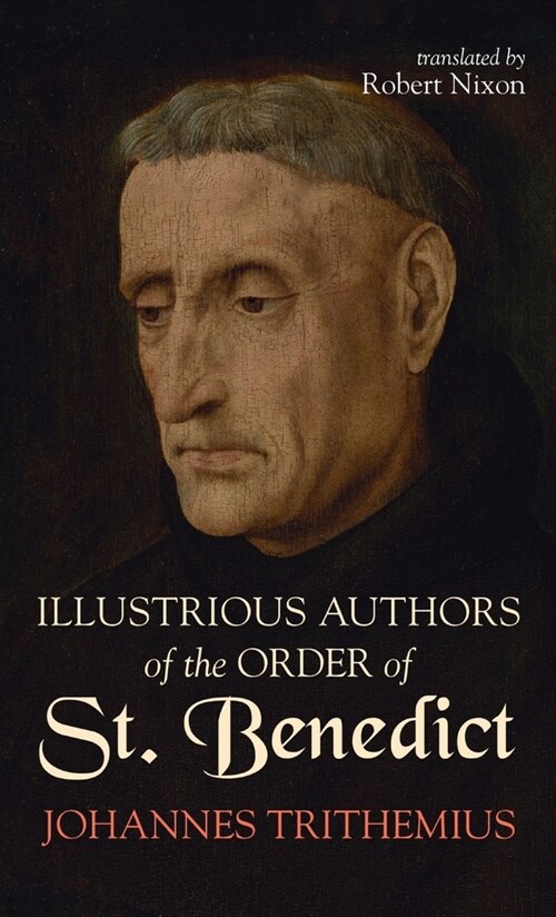 Illustrious Authors of the Order of St. Benedict (Hardcover)