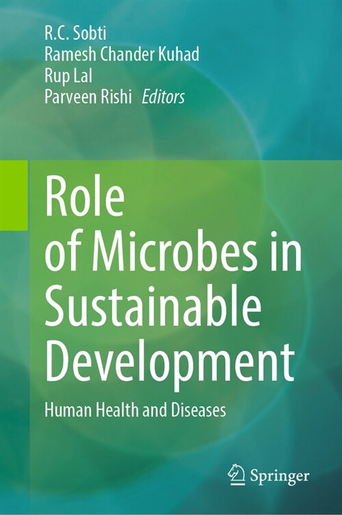 Role of Microbes in Sustainable Development: Human Health and Diseases (Hardcover, 2023)