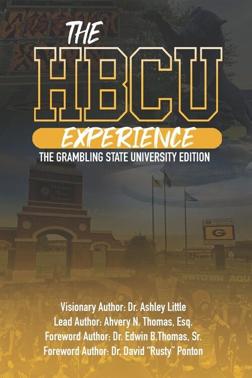 The HBCU Experience: The Grambling State University Edition (Paperback)