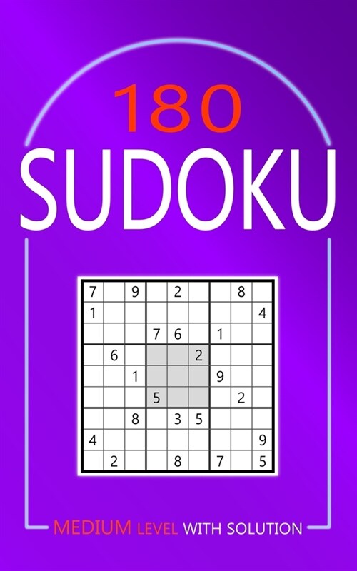 180 Sudoku: Medium Level Puzzles With Solutions for Adults (Paperback)