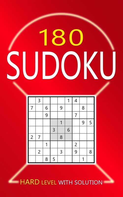 180 Sudoku Hard Level: Puzzles With Solutions for Adults (Paperback)