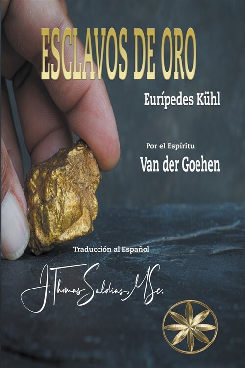 Esclavos de Oro (Paperback)