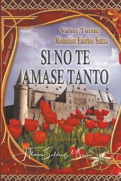 Si no te amase tanto (Paperback)