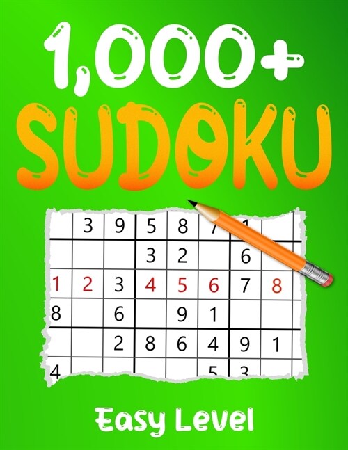 1000+ Easy Sudoku Puzzle Book: Puzzles with Solutions for Adults (Paperback)
