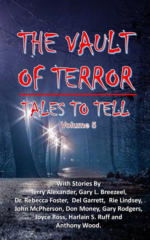 The Vault of Terror: Tales to Tell Vol. 5 (Paperback)