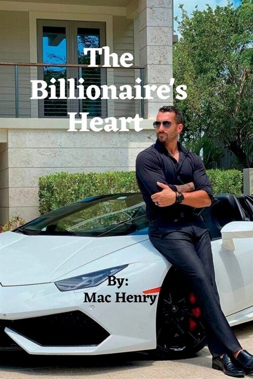 The Billionaires Heart (Paperback)