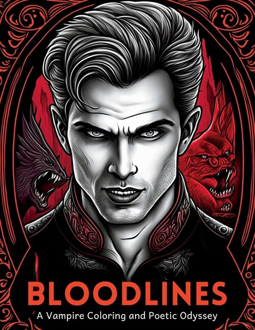 Bloodlines in Color: A Vampire Coloring and Poetic Odyssey (Paperback)