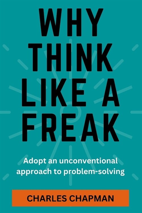 Why Think Like a Freak (Paperback)