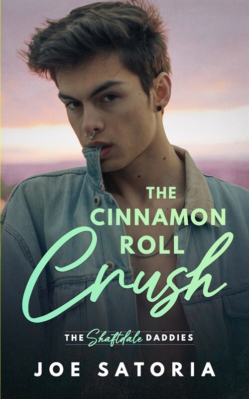The Cinnamon Roll Crush: An MM Daddy Romance (Paperback)