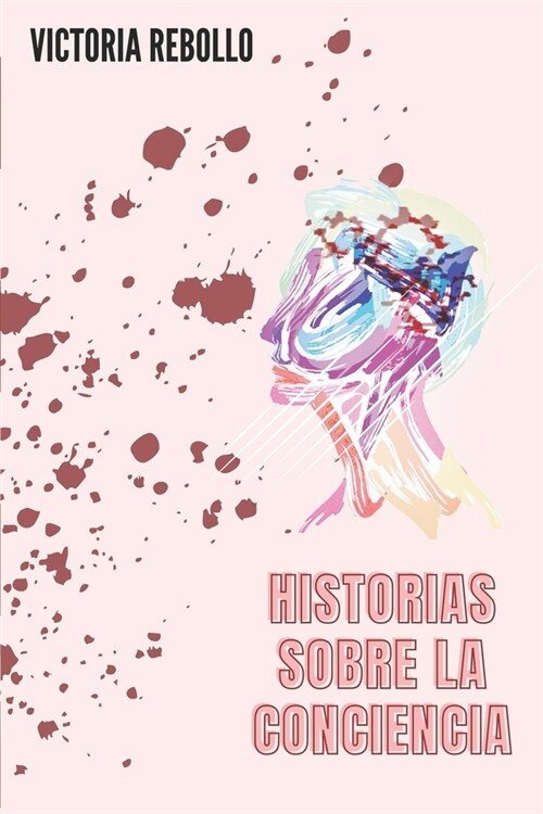 Historias sobre la conciencia (Paperback)