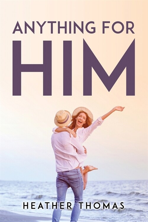 Anything For Him (Paperback)