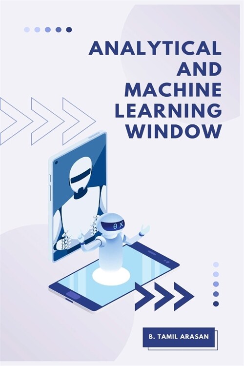 Analytical and Machine Learning Window (Paperback)