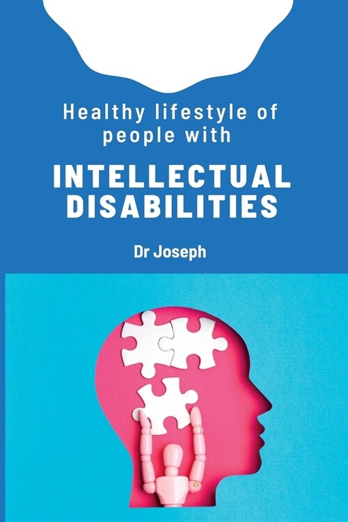 Healthy lifestyle of people with intellectual disabilities (Paperback)