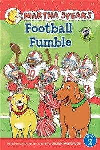 Martha Speaks: Football Fumble (Reader) (Hardcover)