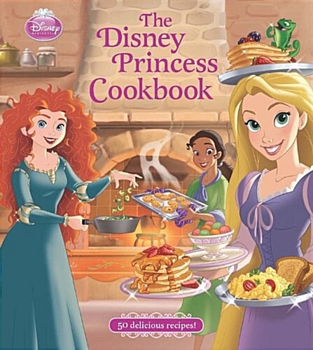 The Disney Princess Cookbook (Hardcover)