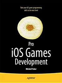 Pro IOS 5 Games Development (Paperback, New)