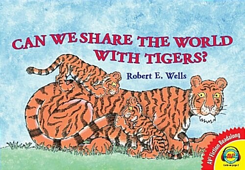 Can We Share the World with Tigers? (Hardcover)
