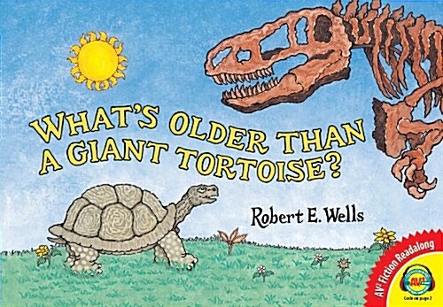 Whats Older Than a Giant Tortoise? (Hardcover)