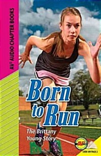 Born to Run: The Brittany Young Story (Hardcover)